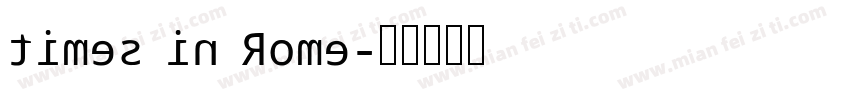 times in Rome字体转换